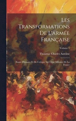 bokomslag Les Transformations De L'armée Française