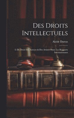 bokomslag Des Droits Intellectuels