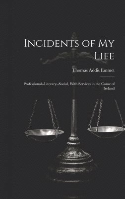 Incidents of My Life 1