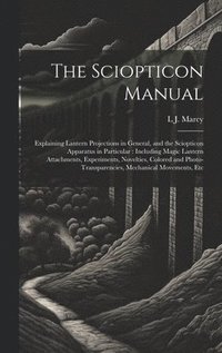 bokomslag The Sciopticon Manual