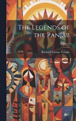 Richard Carnac Temple - Legends of the Panjâb; Volume 2, Inbunden