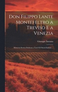 bokomslag Don Filippo Lante Montefeltro a Treviso E a Venezia