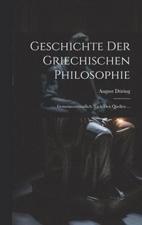 bokomslag Geschichte Der Griechischen Philosophie
