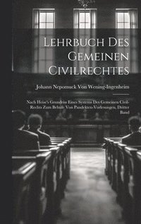 bokomslag Lehrbuch Des Gemeinen Civilrechtes