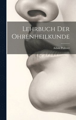 bokomslag Lehrbuch Der Ohrenheilkunde