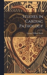 bokomslag Studies in Cardiac Pathology