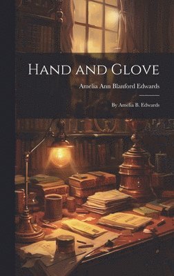 bokomslag Hand and Glove