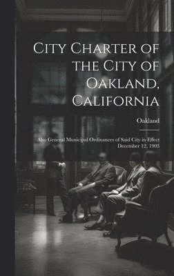 City Charter of the City of Oakland, California 1