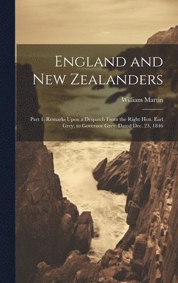 William Martin - England and New Zealanders, Inbunden