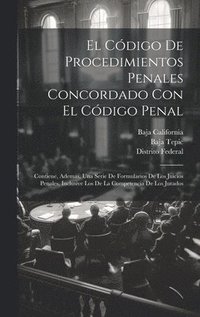 bokomslag El Cdigo De Procedimientos Penales Concordado Con El Cdigo Penal