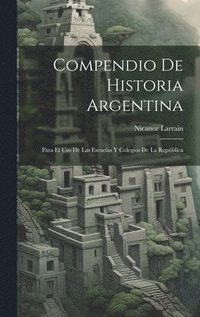 bokomslag Compendio De Historia Argentina