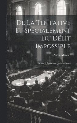 De La Tentative Et Spcialement Du Dlit Impossible 1