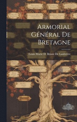 bokomslag Armorial Général De Bretagne