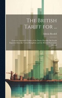 bokomslag The British Tariff for ...