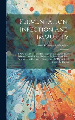 Fermentation, Infection and Immunity 1