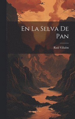 bokomslag En La Selva De Pan