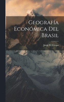 bokomslag Geografa Econmica Del Brasil
