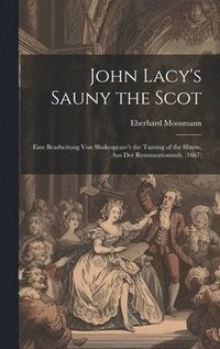 bokomslag John Lacy's Sauny the Scot