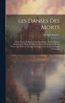 bokomslag Les Danses Des Morts