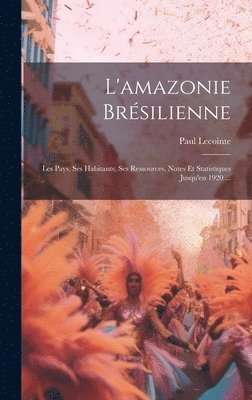 L'amazonie Brsilienne 1