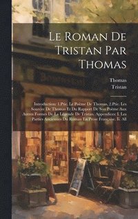 bokomslag Le Roman De Tristan Par Thomas
