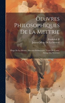 Oeuvres Philosophiques De La Mettrie 1