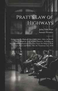 bokomslag Pratt's Law of Highways