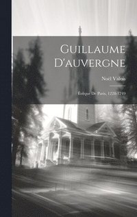 bokomslag Guillaume D'auvergne