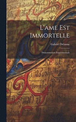 bokomslag L'ame Est Immortelle