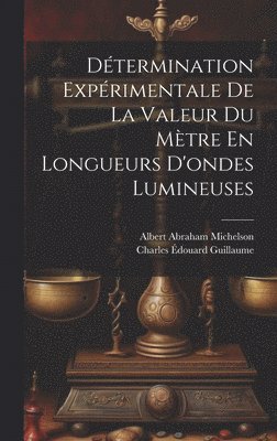 Dtermination Exprimentale De La Valeur Du Mtre En Longueurs D'ondes Lumineuses 1