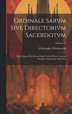 Ordinale Sarvm Sive Directorivm Sacerdotvm 1