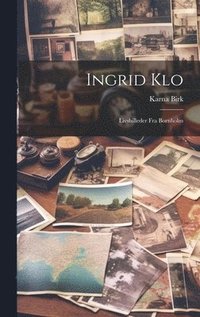 bokomslag Ingrid Klo