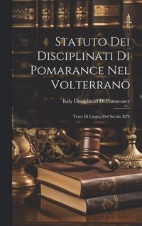 bokomslag Statuto Dei Disciplinati Di Pomarance Nel Volterrano