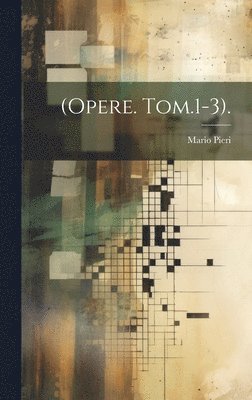 (Opere. Tom.1-3). 1