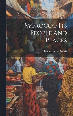 bokomslag Morocco Its People and Places