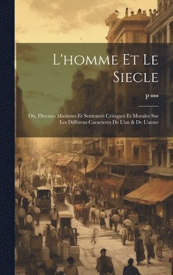 L'homme Et Le Siecle 1