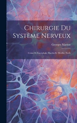 Chirurgie Du Système Nerveux