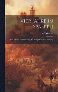 bokomslag Vier Jahre in Spanien