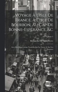bokomslag Voyage  L'isle De France,  L'isle De Bourbon, Au Cap De Bonne-Esprance, &c
