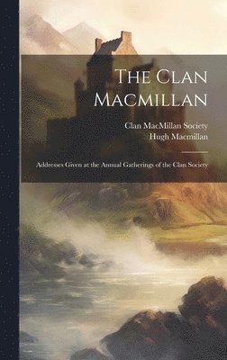 bokomslag The Clan Macmillan