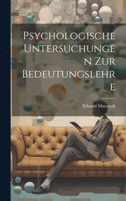 bokomslag Psychologische Untersuchungen Zur Bedeutungslehre