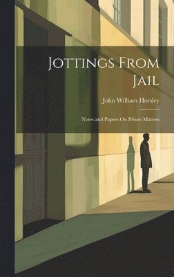 bokomslag Jottings From Jail