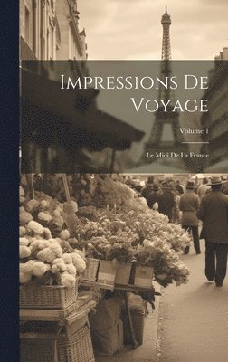 Impressions De Voyage 1