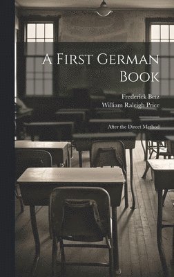 Frederick Betz, William Raleigh Price - First German Book, Inbunden