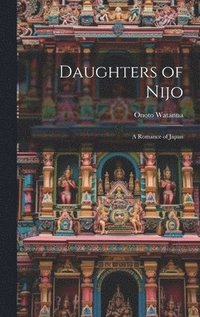 bokomslag Daughters of Nijo