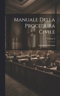 bokomslag Manuale Della Procedura Civile; Volume 2