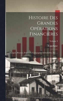 Histoire Des Grandes Oprations Financires 1