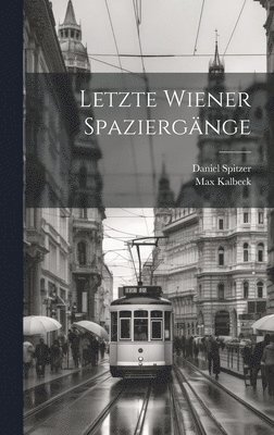 Letzte Wiener Spaziergnge 1