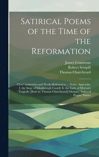 bokomslag Satirical Poems of the Time of the Reformation