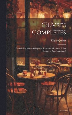 Edgar Quinet - OEuvres Complètes, Inbunden